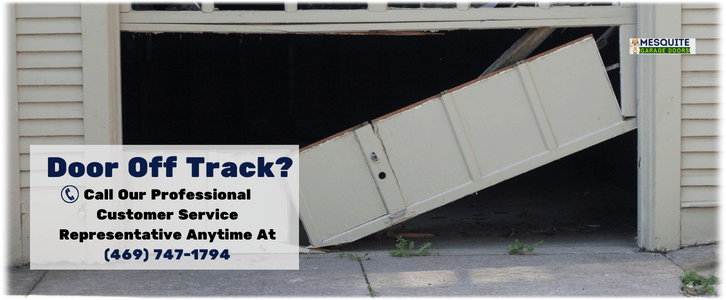 Garage Door Off Track Mesquite TX (469) 747-1794